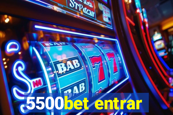 5500bet entrar